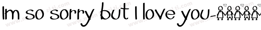 Im so sorry but I love you字体转换